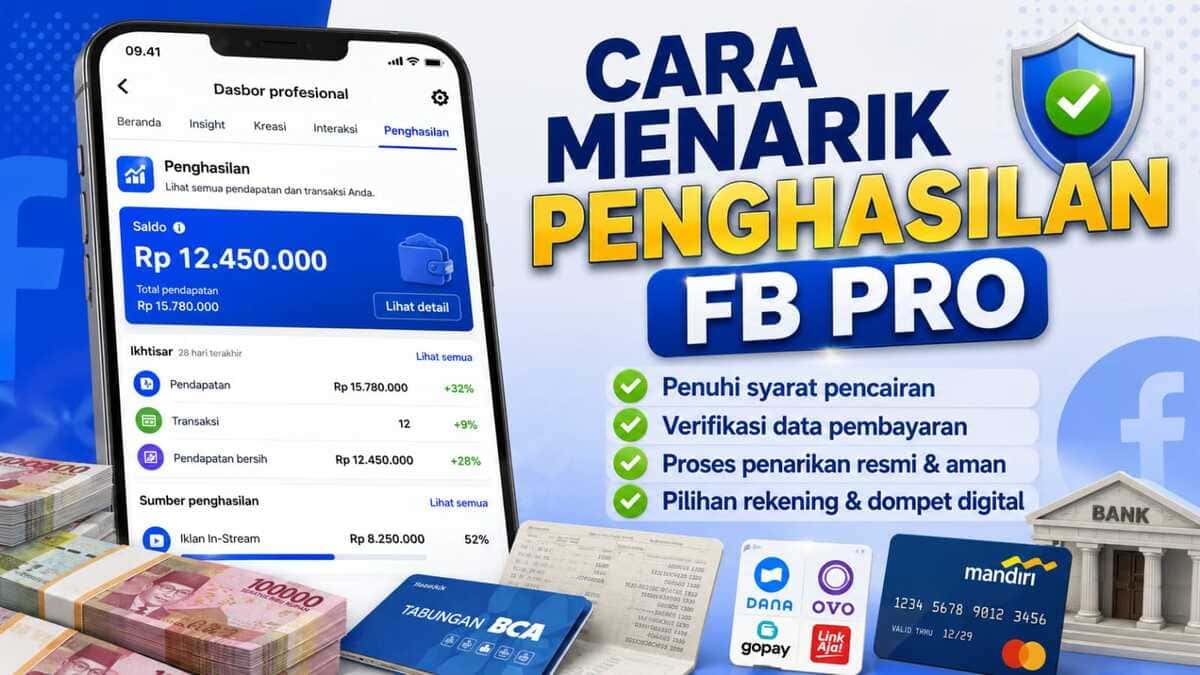 Cara Menarik Penghasilan FB Pro Syarat Langkah Dan Caranya Lengkap