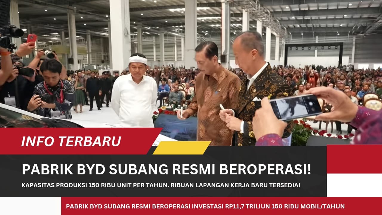 Pabrik BYD di Subang Jawa Barat — resmi beroperasi September 2026